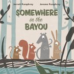 Somewhere in the Bayou (eBook, ePUB)