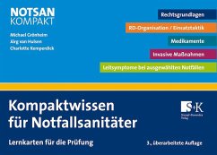 Kompaktwissen für Notfallsanitäter - Grönheim, Michael;van Hulsen, Jörg;Kemperdick, Charlotte