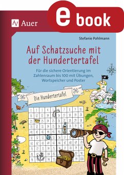 Auf Schatzsuche mit der Hundertertafel (eBook, PDF) - Pohlmann, Stefanie