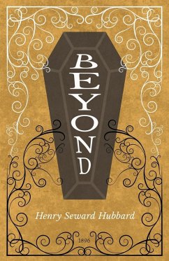 Beyond (eBook, ePUB) - Hubbard, Henry Seward