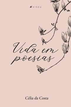 Vida em poesias (eBook, ePUB) - Costa, Célia da