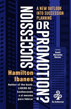 Succession or Promotion? (eBook, ePUB) - Ibanes, Hamilton