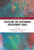 Fulfilling the Sustainable Development Goals (eBook, PDF)