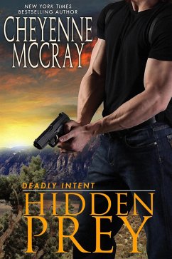 Hidden Prey (Deadly Intent, #1) (eBook, ePUB) - Mccray, Cheyenne