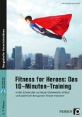 Fitness for Heroes: Das 10-Minuten-Training