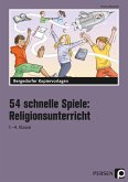 54 schnelle Spiele für den Religionsunterricht