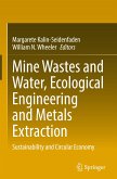Mine Wastes and Water, Ecological Engineering and Metals Extraction