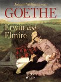 Erwin und Elmire (eBook, ePUB)