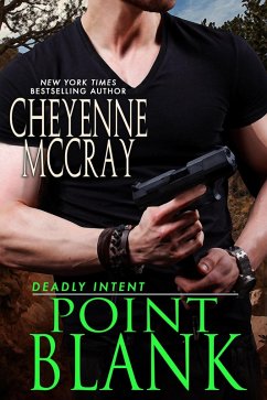 Point Blank (Deadly Intent, #4) (eBook, ePUB) - Mccray, Cheyenne