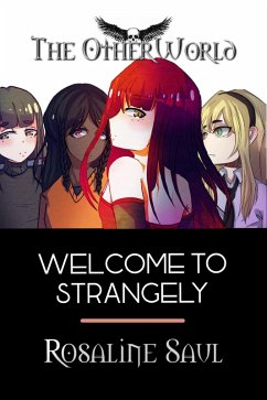 Cover Welcome to Strangely (The OtherWorld, #1) (eBook, ePUB)