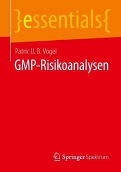 GMP-Risikoanalysen - Vogel, Patric U. B.