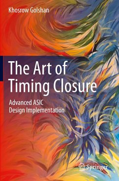 The Art of Timing Closure - Golshan, Khosrow