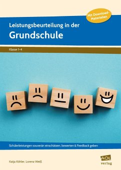 Leistungsbeurteilung in der Grundschule - Köhler, Katja;Weiß, Lorenz