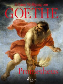 Prometheus (eBook, ePUB) - Goethe, Johann Wolfgang von