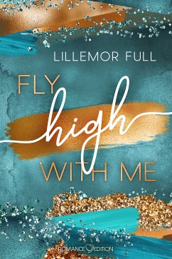 Fly high with Me (eBook, ePUB) - Full, Lillemor