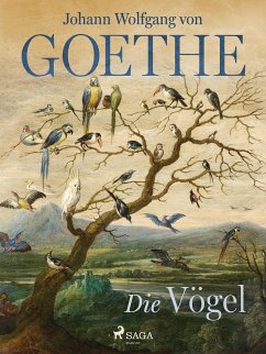 Die Vögel (eBook, ePUB) - Goethe, Johann Wolfgang von