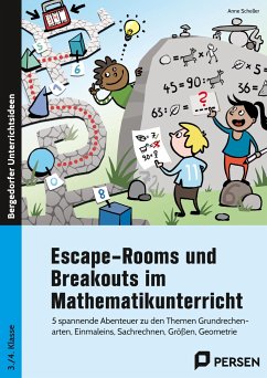 Escape-Rooms und Breakouts im Mathematikunterricht - Scheller, Anne