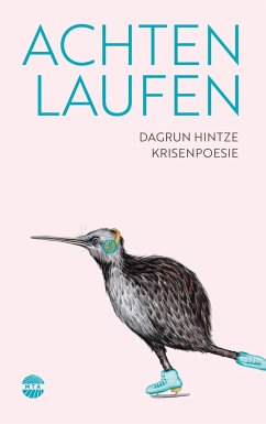 Achten laufen - Hintze, Dagrun