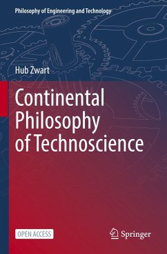 Continental Philosophy of Technoscience - Zwart, Hub