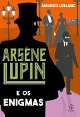 Arsène Lupin e os enigmas (eBook, ePUB)