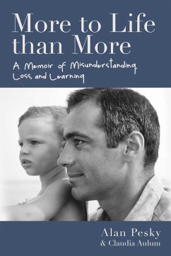 More to Life than More (eBook, ePUB) - Pesky, Alan; Aulum, Claudia