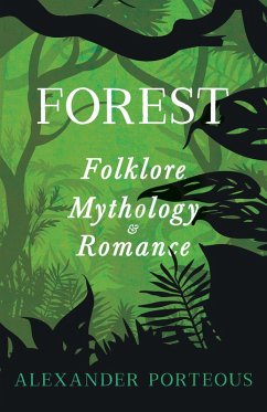 Cover Forest Folklore, Mythology and Romance (eBook, ePUB)