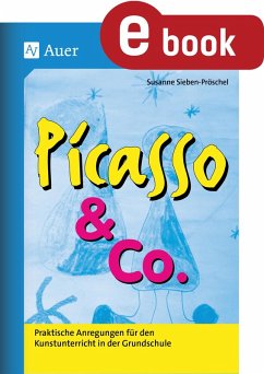 Picasso & Co. (eBook, PDF) - Sieben-Pröschel, Susanne