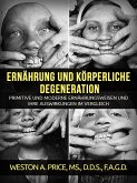 Ernährung und körperliche Degeneration (Übersetzt) (eBook, ePUB)