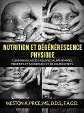 Nutrition et dégénérescence physique (Traduit) (eBook, ePUB)