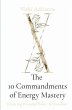 The 10 Commandments of Energy Mastery... - Bild 1