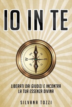 Io in Te (eBook, ePUB) - Tozzi, Silvana