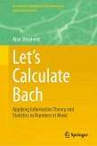 Let&quote;s Calculate Bach (eBook, PDF)