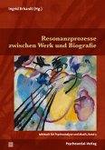 Resonanzprozesse zwischen Werk und Biografie (eBook, PDF)