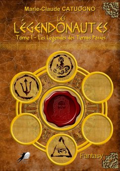 Les Légendonautes-Tome 1 (eBook, ePUB) - Catuogno, Marie-Claude