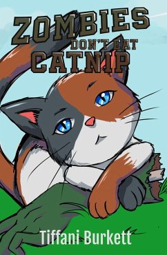 Cover Zombies Don't Eat Catnip (eBook, ePUB)