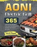 AONI Electric Grill Cookbook for Beginners