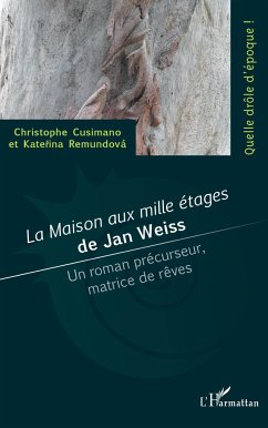 <em>La maison aux milles étages</em> de Jan Weiss - Cusimano, Christophe; Remundová, Katerina