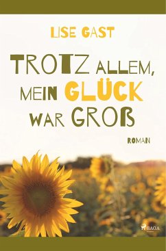 Trotz allem, mein Glück war groß - Gast, Lise