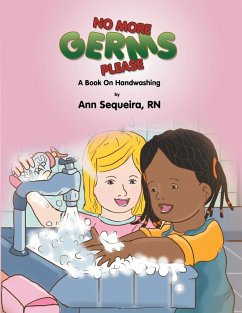 No More Germs Please - Sequeira, Ann