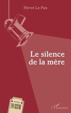 Le silence de la mère - Le Pan, Hervé