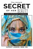 THE UNTOLD SECRET OF HER BEAUTY (eBook, ePUB)