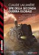 Spie della Seconda Guerra Globale... - Bild 1