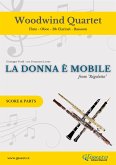 La Donna è Mobile - Woodwind Quartet (PARTS) (eBook, ePUB)