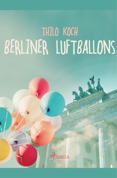 Berliner Luftballons - Koch, Thilo