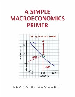 A Simple Macroeconomics Primer - Goodlett, Clark B