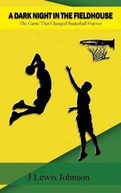 A Dark Night in the Fieldhouse - Johnson, J Lewis