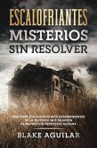 Escalofriantes Misterios sin Resolver (eBook, ePUB)