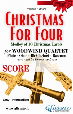 (Score) Christmas for four - Woodwind Quartet (fixed-layout eBook, ePUB) - Authors, Various; cura di Francesco Leone, a