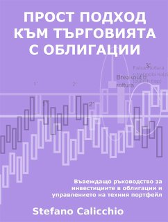 Опростен подход към търговията с облигации (eBook, ePUB) - Calicchio, Stefano