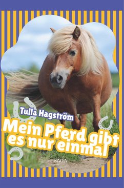 Mein Pferd gibt es nur einmal - Hagström, Torbjörg